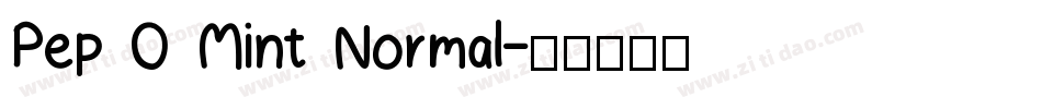 Pep O Mint Normal字体转换